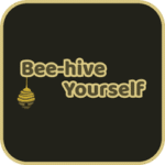 Beehive Yourself
